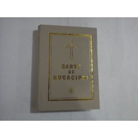 CARTE DE RUGACIUNI - Teoctist - 2001  ( Bartolomeu Valeriu Anania )